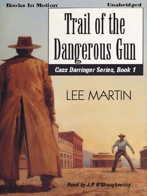 cover image of Trail of the Dangerous Gun